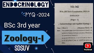 ZOOLOGY BSc 3rd YEAR PYQ 2024 Endocrinology paper 1st Sri Dev Suman University [upl. by Staley]