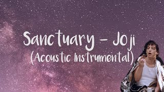 Sanctuary  Joji  Acoustic InstrumentalKaraoke [upl. by Nnazus]