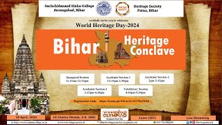 Bihar Heritage Conclave  Academic Session2 Ravishankar Upadhyay  Azad Hind Gulshan Nanda [upl. by Florio]