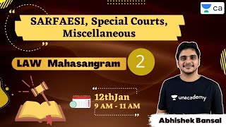 SARFAESI Special Courts Miscellaneous  Law Mahasangram 2  CA Final  Abhishek Bansal [upl. by Riebling209]