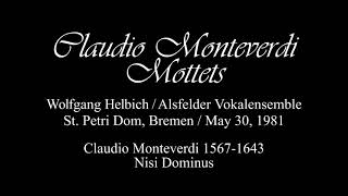 Monteverdi Mottets Wolfgang Helbich  Alsfelder Vokalensemble  St Petri Dom Bremen May 30 1981 [upl. by Prakash412]