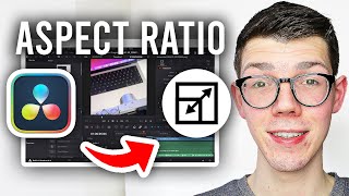 How To Change Aspect Ratio In Davinci Resolve 18  Full Guide [upl. by Jari]