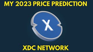 XDC My 2023 Price Prediction for XDC NETWORK [upl. by Llenil]