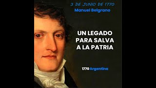 3 de junio de 1770 nace Manuel Belgrano Un legado para salvar a la patria [upl. by Akram]