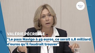 Valérie Pécresse quotLe pass Navigo à 49 euros ce serait 18 milliard deuros quil faudrait trouverquot [upl. by Ehcram]