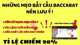 CÁCH BẮT CẦU BACCARAT CHUẨN 100 ll NHỮNG ĐIỀU CẦN HIỂU KHI THAM GIA BCR  MẸO ÁP DỤNG BACCARAT [upl. by Range]