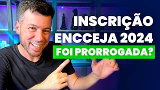 Inscrição ENCCEJA 2024 ainda está aberta [upl. by Edin]