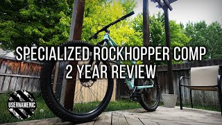 Specialized Rockhopper Comp 2 YEAR REVIEW  1000 Hardtail [upl. by Kawasaki]