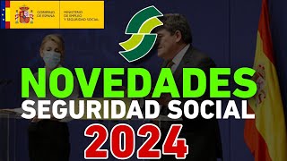 💥NOVEDADES 2024💥De La Seguridad Social PensionesJubilaciones y Otras Novedades✅ [upl. by Elleinaj496]