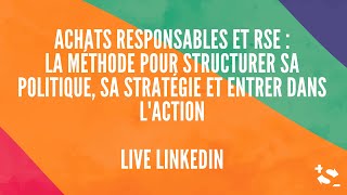 WEBINAIRE  Achats responsables et RSE  La méthode pour structurer Politique Stratégie amp Action [upl. by Shir]