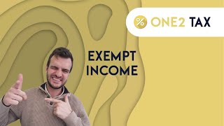 Exempt Income [upl. by Ecidnacal806]