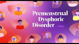 What is Premenstrual Dysphoric Disorder or PMDD [upl. by Sesylu]