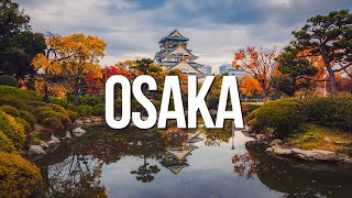 Descubre OSAKA Japón 🇯🇵  19 Imprescindibles de Hacer y Ver [upl. by Ayanej]