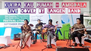 Kukira Kau Rumah  Amigdala  Live Cover by Langen Band [upl. by Nieberg182]