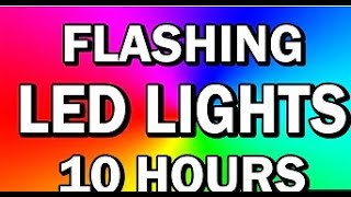 LED Lights 10 Hours Flashing Lights ⭐️  Electronic Dance Music [upl. by Shinberg]