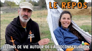 Autoconstruction en paille 46 – LE REPOS [upl. by Verger]