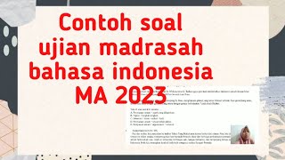 Contoh soal Ujian Madrasah Bahasa Indonesia MA 2023 [upl. by Baoj565]