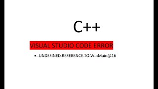 Remove quotUNDEFINED REFERENCE TO WinMain16quot error in visual studio VS code in less than 1 minute [upl. by Ylak]