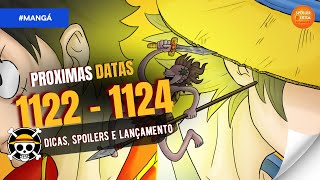 ONE PIECE PROXIMOS CAPITULOS DATAS  1122 ATÉ 1124 DICAS SPOILERS E LANÇAMENTO OFICIAL [upl. by Linn]