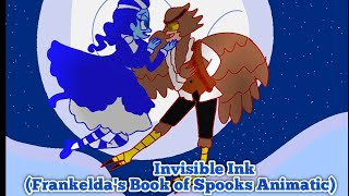 Invisible Ink  Frankeldas Book Of Spooks Animatic [upl. by Kayne]