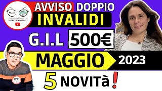 🔴 INVALIDI PARZIALI TOTALI 5 NOVITÀ MAGGIO 💶 500€ INVALIDI DISABILI ➡ Garanzia per l’inclusione GIL [upl. by Killoran]