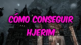 CÓMO CONSEGUIR HJERIM  SKYRIM [upl. by Oriaj78]