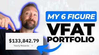 My 6 Figure VFAT portfolio Defi Passive Income [upl. by Howund]