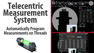 Automatically Program Measurements on Threads with the TMX5000  Telecentric Measurement System [upl. by Nirual609]