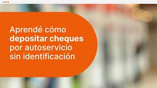 ¿Cómo depositar cheques sin identificación desde el autoservicio [upl. by Jeanette]