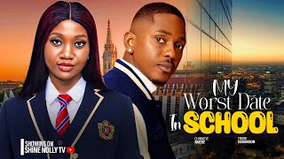 MY WORST DATE IN SCHOOL  CHINENYE NNEBE TIMINI EGBUNSON Latest New 2024 Nollywood Movie African [upl. by Booma584]