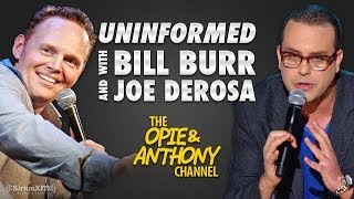 Uninformed with Bill Burr amp Joe DeRosa 1 121606 [upl. by Zeeba]