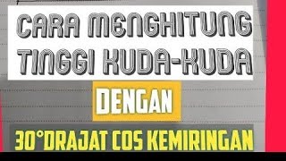 Cara menghitung tinggi kuda kuda dan jurai [upl. by Abdu]