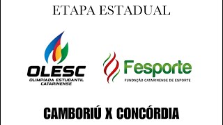 CAMBORIÚ X CONCÓRDIA  OLESC  ESTADUAL [upl. by Shamma]