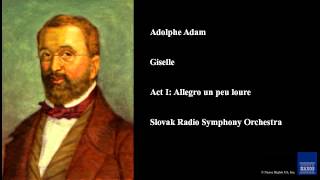 Adolphe Adam Giselle Act I Allegro un peu loure [upl. by Sellihca]