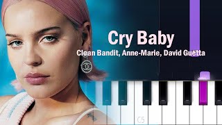 Clean Bandit AnneMarie David Guetta  Cry Baby Piano Tutorial [upl. by Spevek]