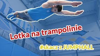 LOTKA NA TRAMPOLINIE  skacz z JUMP HALL [upl. by Irtimed]