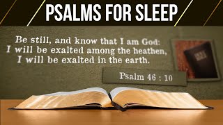 Psalms for Sleep with Music Powerful Psalms for sleepBible verses for sleep with Gods Word [upl. by Lepper]