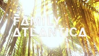 Family Atlantica  Cacao Official Video [upl. by Steere]