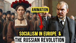 Socialism In Europe amp The Russian Revolution Class 9  Animation  Class 9 History Chapter 1 Explain [upl. by Naji]