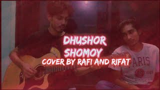 Dhushor shomoy Artcell cover by rifat and Rafi cover guitarmusic bangla guitar artcell band [upl. by Zuliram]