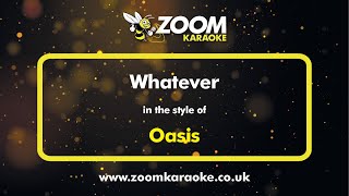 Oasis  Whatever  Karaoke Version from Zoom Karaoke [upl. by Czarra]