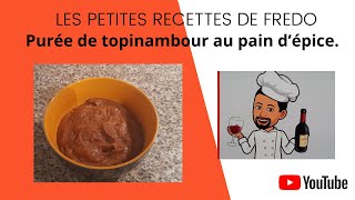 Purée de topinambour au pain dépice [upl. by Farrah23]