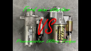 Powermaster Ultra torque 9403 vs stock Ford mini starter Is it really worth it [upl. by Ivonne403]