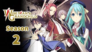 Kenja No Mago  Wise Mans Grandchild Season 2 Trailer 2021 Spoilers amp Release Date [upl. by Camella]