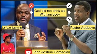 Dr Abel Damina to Pastor Adeboye Nobody Drink Tea With God it’s A Li£€ [upl. by Enneite]