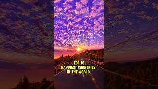 Top 10 happiest countries in the world top10 happiest country [upl. by Adriaens]