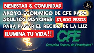 🙏 1400 Pesos para Pagar el Recibo de la Luz✨ CFE para ADULTOS MAYORES😊 [upl. by Demott]