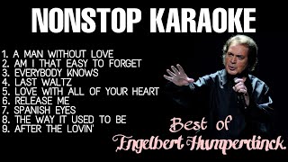 Best of Engelbert Humperdinck  Nonstop Karaoke [upl. by Frida]