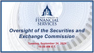 Oversight of the Securities and Exchange Commission EventID117682 [upl. by Diana]