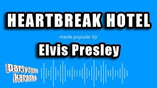 Elvis Presley  Heartbreak Hotel Karaoke Version [upl. by Eanert173]